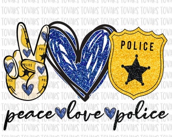 Peace Love Police Sublimation PNG - Design Download