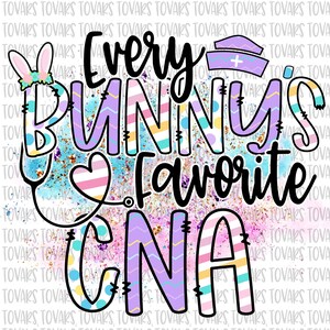 K&ouml;nnte beinhalten: Ein farbenfrohes Grafikdesign mit dem Text "Every Bunny's Favorite CNA" in Schwarz. Das Design zeigt ein Stethoskop, ein Herz, ein Kaninchen mit Hasenohren und eine Krankenschwesterm&uuml;tze. Der Hintergrund ist ein hellblauer Aquarell-Wasch mit Glitzer und Konfetti.
