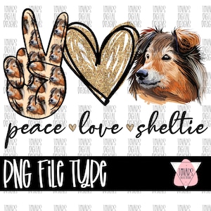 Peace Love Sheltie Glitter PNG - Shetland Sheepdog Sublimation (Digitaler Download)