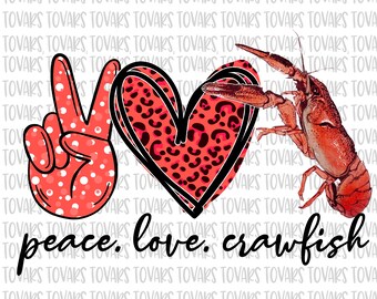 Sublimation Design for Digital Download and Printable No wait that/'s Crawfish No Leopard PNG File LOVE is in the Air Crawfish