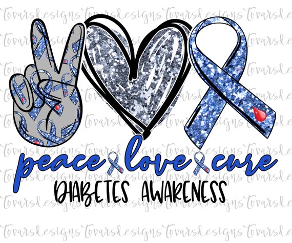 Peace Love Cure - Diabetes Awareness PNG File (Digital Download)