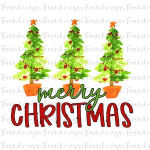 Merry Christmas Christmas trees Sublimation Download, Christmas Tree png Instant Download Christmas Sublimation Designs Christmas Png Design