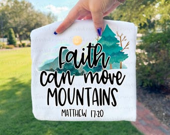 Faith Can Move Mountains PNG: sublimatie van christelijke geschriften (digitale download)