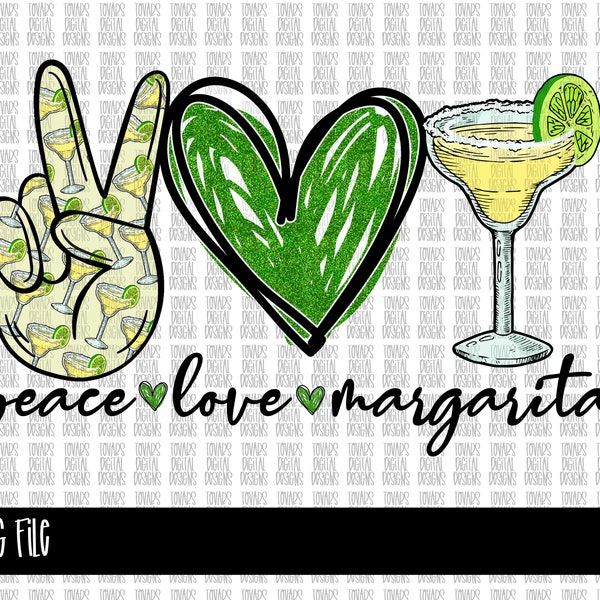 Peace love margarita Sublimation Digital Download, FICHIER PNG, Peace love margarita png, Sublimation téléchargement numérique, margarita mixed drink