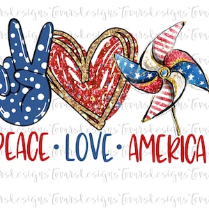 May include: Peace, love, and America graphic featuring a peace sign, heart, and pinwheel in red, white, and blue with gold glitter accents.