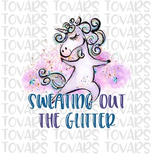 Unicorn Sublimation Download, Sweating out the glitter Unicorn PNG, Instant Download Sublimation Download, Unicorn Design watercolor unicorn