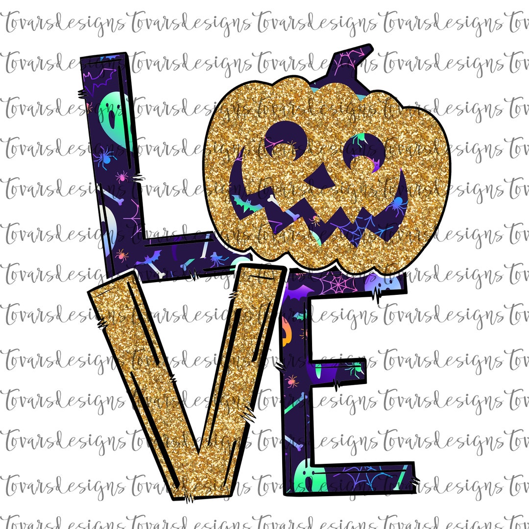 Love Halloween Sublimation Download Halloween Pumpkin Ghost PNG Instant ...