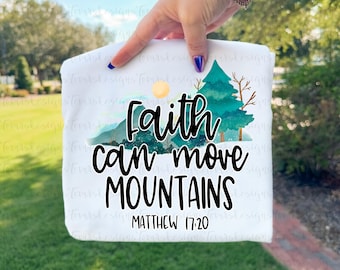 Faith Can Move Mountains PNG, christelijke berg PNG, bijbelvers clipart, inspirerend geloofsontwerp, religieuze sublimatie, digitaal ontwerp