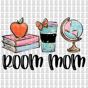 Room Mom  Sublimation Download, Room Mom PNG, Instant Download Sublimation Download, room mom school  Sublimation