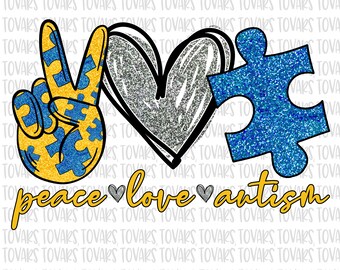 Peace love Autism Sublimation Png Digital Download, Peace Love Autism Png, Autism Awareness PNG, Glitter Blue  yellow Autism Awareness png