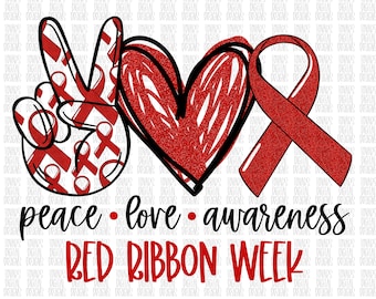 Red Ribbon Week PNG: Peace, Love, Awareness (Digital Download)