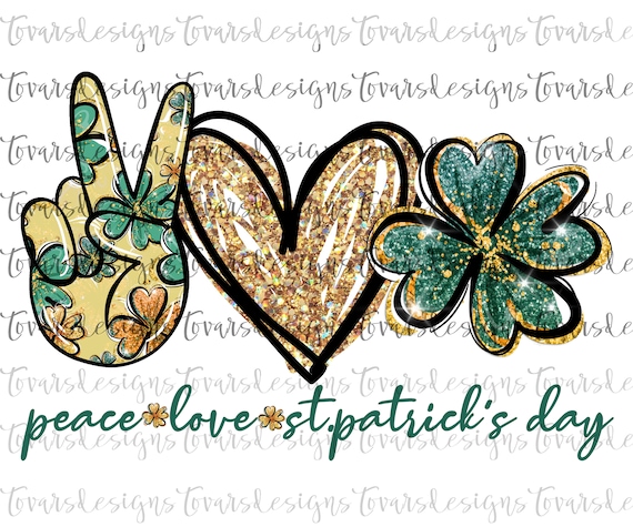 Paz amor Día de San Patricio Trébol Sublimación PNG Descarga