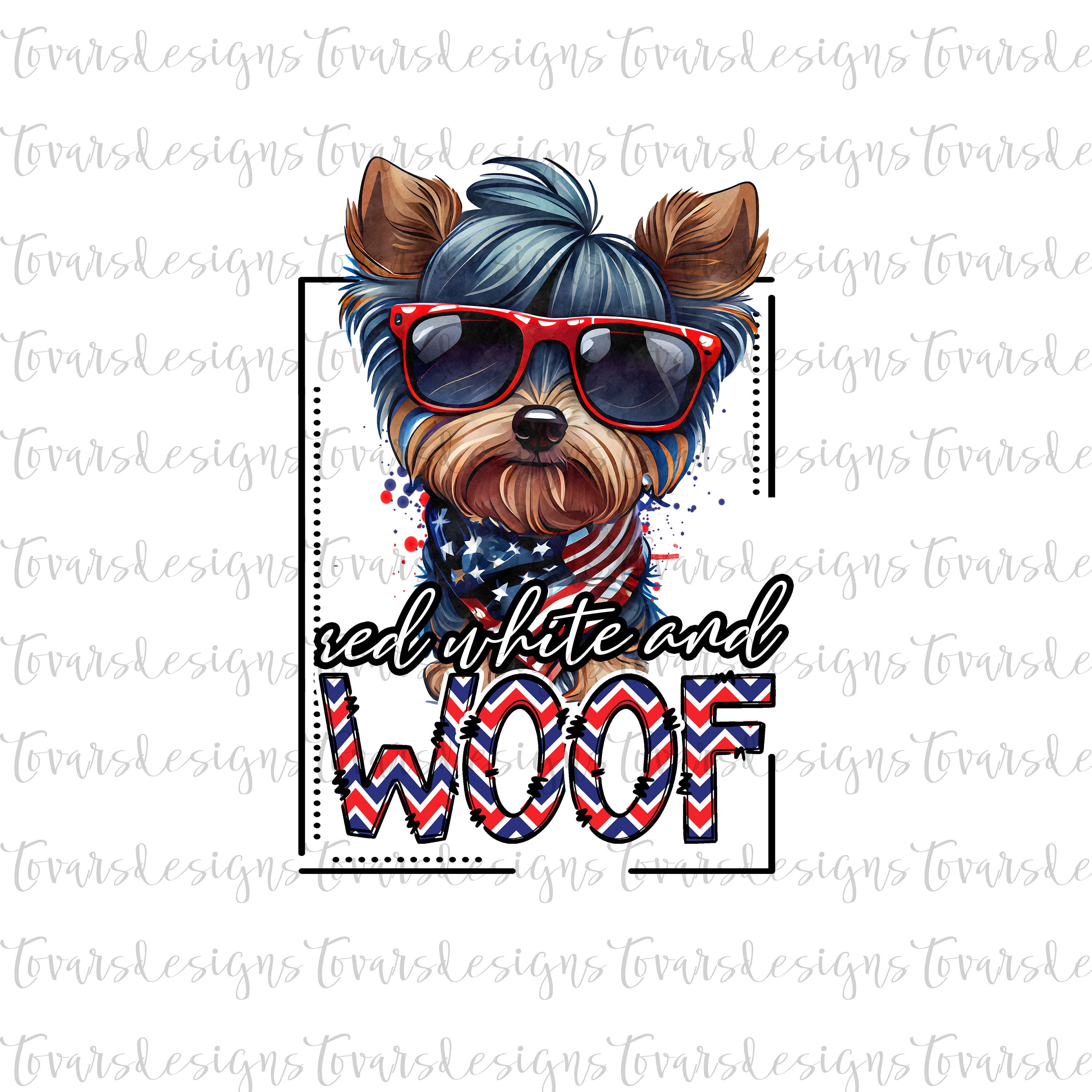 Red White and Woof Yorkie 4th of July PNG (sublimation Download