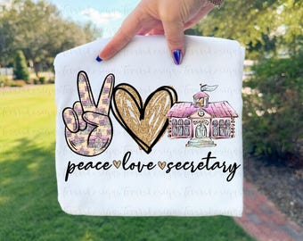 Peace Love Secretary PNG – School Secretary Sublimation Design – Office Staff Digital Download PNG