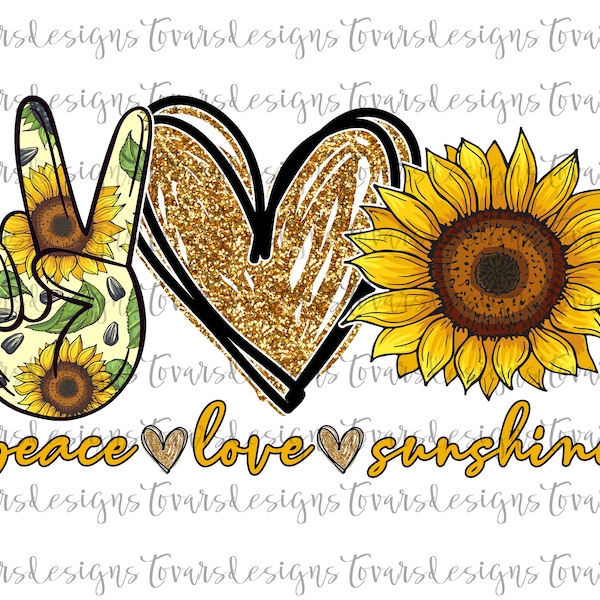 Peace love sunshine ORIGINAL Sublimation Png Digital Download, sunflower Png sunflower sublimation peace love sunshine sunflower Digital png