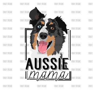 May include: A black and white Australian Shepherd dog with blue and brown eyes is looking at the camera. The dog has a pink tongue sticking out. The text "Aussie mama" is in a black box with a white outline.