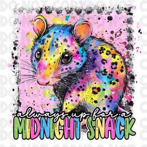 Funny Opossum Sublimation, Rainbow Opossum Design, Always up for a midnight snack Design, Funny Sarcastic Opossum design png, possum png