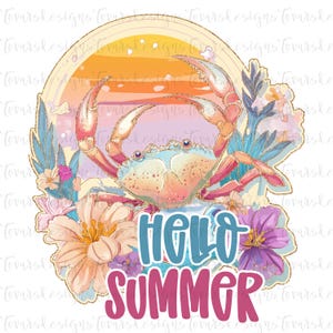 Hello Summer png, Floral Crab design, art prints, printable, sublimation designs, digital art, t shirt designs, printable, graphic design
