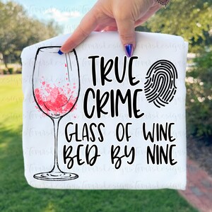 True Crime Glass of Wine Bed by Nine Sublimation Download, True Crime PNG File Instant Download Sublimation Download, Wine Glass Sublimation image 1