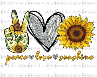 Peace love sunshine Sublimation Png Digital Download, sunflower Png, sunflower sublimation PNG, peace love sunshine sunflower Digital png