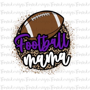 Football Mama Sublimation Download, Football mama PNG, Instant Download Sublimation, purple leopard football Sublimation, football mom