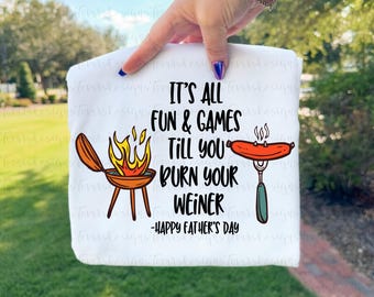 Funny Father’s Day PNG | Burn Your Weiner Sublimation Design | Grill Humor Digital Download | Dad BBQ Clipart | Instant Download