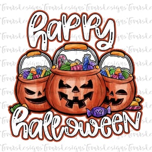 Happy Halloween Sublimation png file Halloween Pumpkin candy basket Instant Download Happy Halloween Sublimation Design, Pumpkin Sublimation