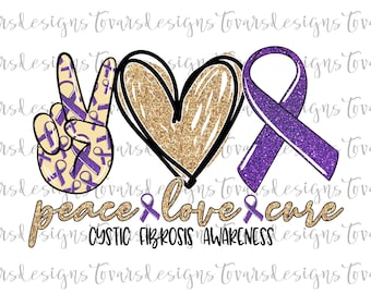 Cystic Fibrosis Awareness PNG: Peace Love Cure Ribbon (Digital Download)