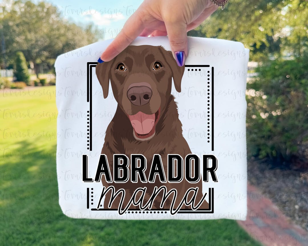 Chocolate Lab Mama PNG – Dog Mom Sublimation Design – Labrador Digital ...