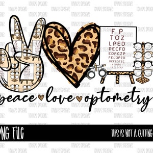 Puede incluir: Diseño gráfico de paz, amor y optometría con un signo de paz, un corazón con estampado de leopardo, una tabla de visión y un soporte con gafas. El texto "peace love optometry" está escrito debajo del diseño.