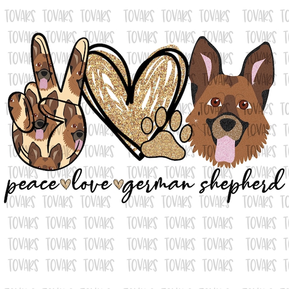 Peace love German Shepherd , German Shepherd Sublimation Png Digital Download, Peace love German Shepherd glitter  German Shepherd Png