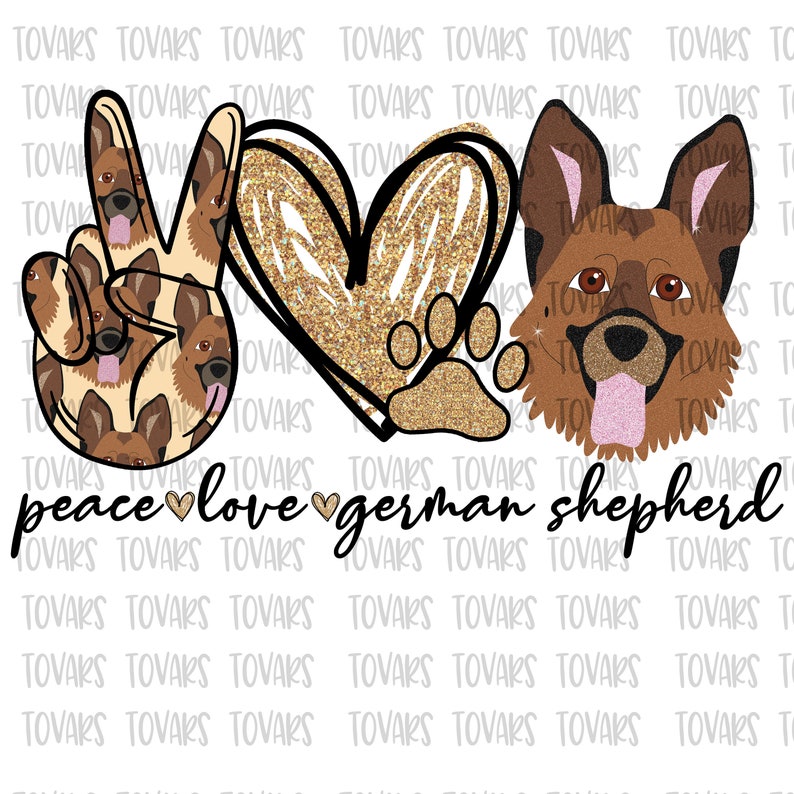 May include: Peace sign made of German Shepherd dog faces, a gold glitter heart with a paw print, and the text "peace love german shepherd".