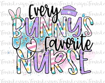 Jeder Hase Lieblings Krankenschwester Sublimation Download, Ostern Krankenschwester PNG, Sofortiger Download Krankenschwester Bunny Sublimation, Krankenschwester Sublimation Design