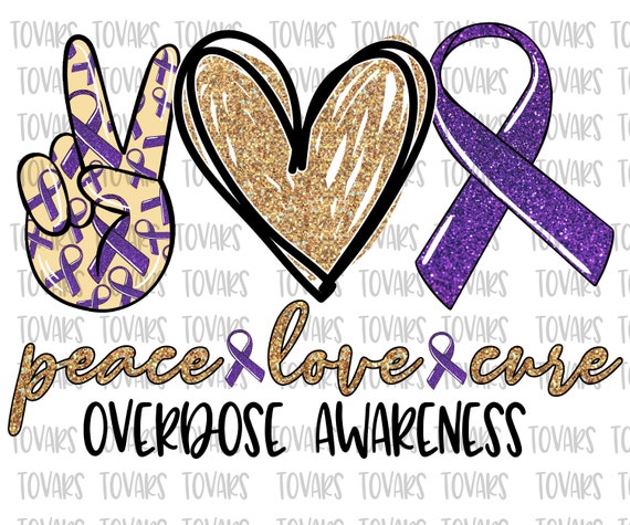 Overdose Awareness PNG: Peace Love Cure Purple Ribbon (Digital Download)
