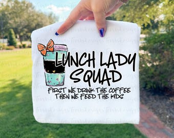 Lunch Lady Squad png, Coffee Cup School Kitchen Sublimation Design, Cafeteria Staff Clipart, School Lunch Printable Digital Download