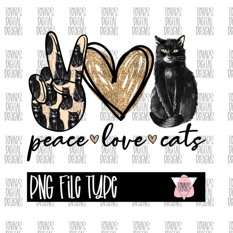 Download Peace love Cats Black Cat Peace love cats Sublimation Png ...