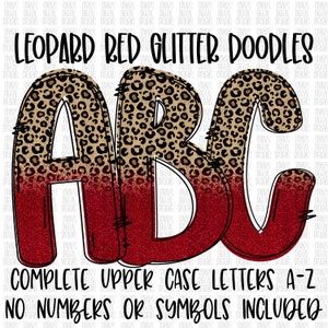 May include: Leopard print and red glitter uppercase letters A, B, and C. The letters are outlined in black. The text below the letters reads "Complete Upper Case Letters A-Z No Numbers or Symbols Included".