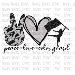 Peace Love color guard Sublimation Digital Download, Peace love color guard Png, Instant Download, Peace Love color guard black color guard