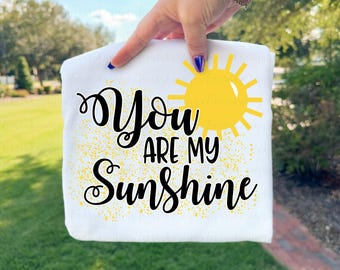 You are my Sunshine PNG File, Sunshine Sublimation Design (Instant Download)