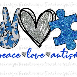 Peace Love Autism PNG: Glitter Sublimation Design (Digital Download)