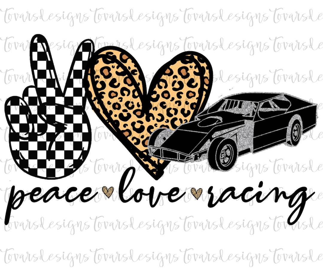 Peace Love Racing Sublimation PNG: Checkered Flag, Dirt Track (digital ...