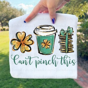 Cant Pinch This PNG, St Patricks Day PNG, Shamrock Clipart, Green Glitter Clover PNG, Funny St Patty’s Day Design, Digital Download image 1