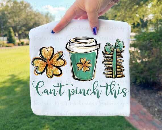 Cant Pinch This PNG, St Patricks Day PNG, Shamrock Clipart, Green Glitter Clover PNG, Funny St Patty’s Day Design, Digital Download