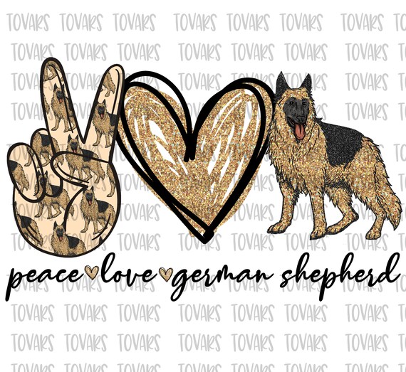 Peace love German Shepherd , German Shepherd Sublimation Png Digital Download, Peace love German Shepherd glitter  German Shepherd Png