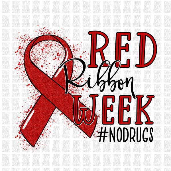 Red Ribbon Week, PNG FILE, Red Ribbon Week, Drug Free Design, drug Design, Drugs are bad design, drug free week, no to drugs