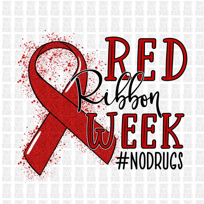 May include: Red ribbon with a glittery texture, surrounded by red dots on a white background. The text "RED RIBBON WEEK #NODRUGS" is written in red letters.