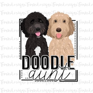 Doodle Aunt Sublimation Download, Doodle Dog PNG File Instant Download Sublimation Download, Doodle aunt Design, Doodle Dog