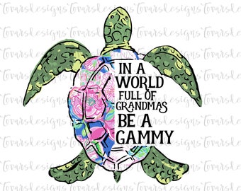 Gammy Turtle Floral PNG: Sublimation Download (Digital Download)