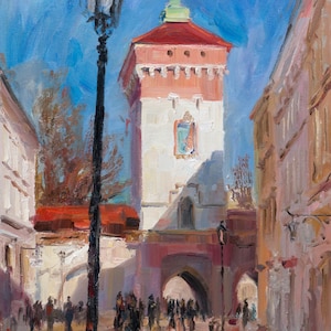 Florian Gate. Cracow, Oil painting, canvas on a stretcher. City landscape painted from the nature. Jarosław Tarnowski