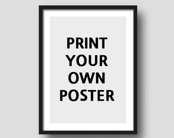 Benutzerdefinierte Posterdruck - benutzerdefinierte Druck Poster - personalisierte Poster - drucken Sie Ihr Design Fototext